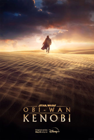 Disney’s Obi-Wan Kenobi first official poster reveals first look of Ewan McGregor’s Star Wars return; series premieres on May 25