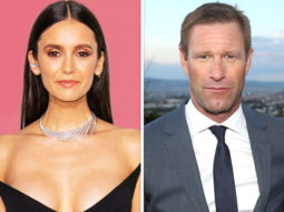 Nina Dobrev Joins Aaron Eckhart in upcoming action-thriller The Bricklayer