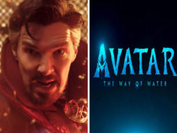 Doctor Strange in the Multiverse of Madness to James Cameron’s Avatar: The Way of Water preview attached; to be exclusively screened in theatres on May 6