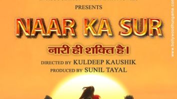First Look Of Naar Ka Sur