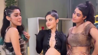 Eisha Singh and Kavya Thapar get a makeover by Uorfi Javed