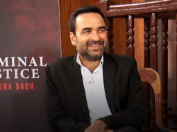 Pankaj Tripathi & Rohan Sippy exclusive on Criminal Justice 3: Adhura Sach