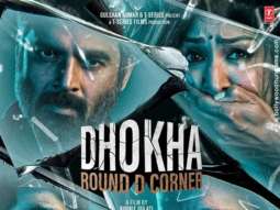 First Look of the movie Dhokha – Round D Corner
