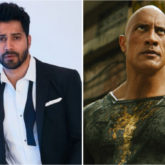 Varun Dhawan gushes over Dwayne Johnson after Black Adam star says ‘can’t wait for you to see the film’