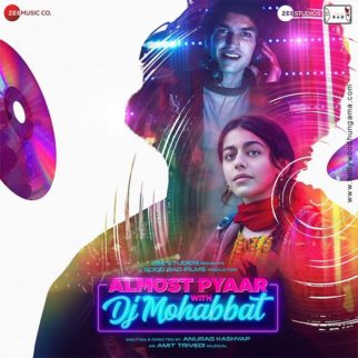 First Look OF The Movie Almost Pyaar with DJ Mohabbat