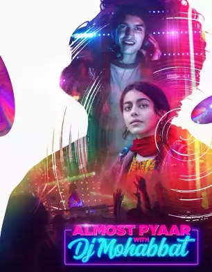 Almost Pyaar With DJ Mohabbat