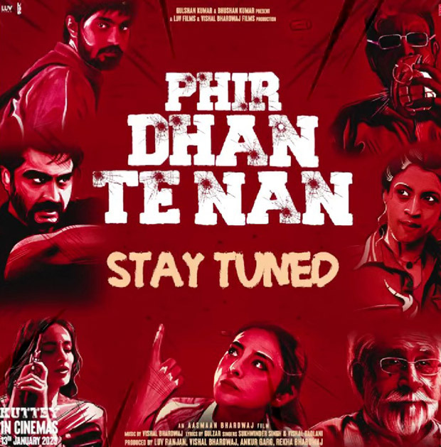 Kuttey Arjun Kapoor, Tabu-starrer 'Phir Dhan Te Nan' song to release on January 5, listen snippet