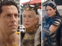 Shazam! Fury Of The Gods Trailer: Zachary Levi faces off very formidable foes Helen Mirren and Lucy Liu