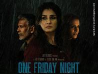 First Look Of The Movie One Friday Night