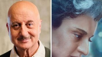 Anupam Kher makes bold prediction for Kangana Ranaut’s Emergency; says, “It will sweep all awards at all the functions”
