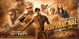 First Look Of The Movie The Purvanchal Files