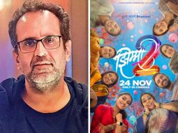 EXCLUSIVE: Aanand L Rai on Jhimma 2, “Told Hemant Dhome to make the film happier instead of bigger”