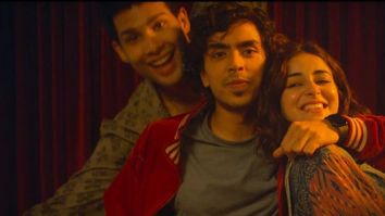 Kho Gaye Hum Kahan: Ananya Panday, Siddhant Chaturvedi, Adarsh Gourav unleash their groovy moves to the catchy tune ‘I Wanna See You Dance’, watch
