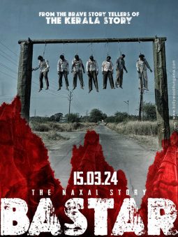 Bastar - The Naxal Story poster