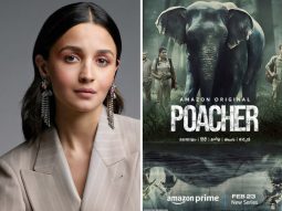 Alia Bhatt turns Executive Producer for Richie Mehta’s crime series Poacher on Prime Video