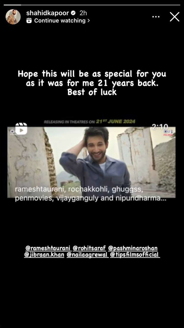 Shahid Kapoor shares best wishes to the cast of Ishq Vishk Rebound Hope this will be as special for you as it was for me 21 years back