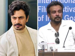 EXCLUSIVE: Nawazuddin Siddiqui signs Rautu Ka Raaz director’s next; Anand Surapur reveals “It’s about the paris and chudails in Uttarakhand”