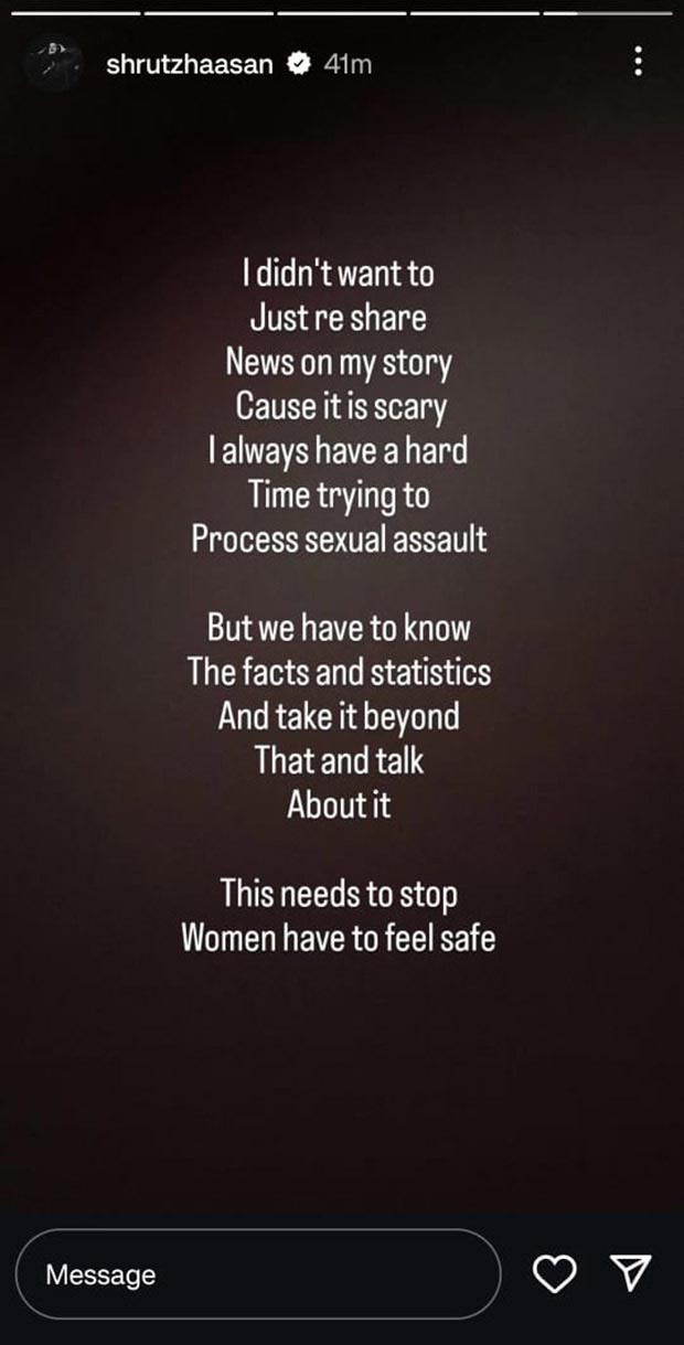 Shruti Haasan addresses the rise in sexual crimes against women through her Instagram stories