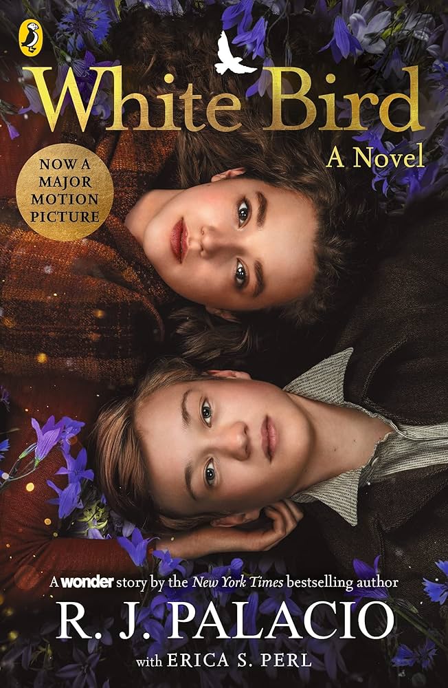 White Bird: A Wonder Story (English) White Bird: A Wonder Story (English)