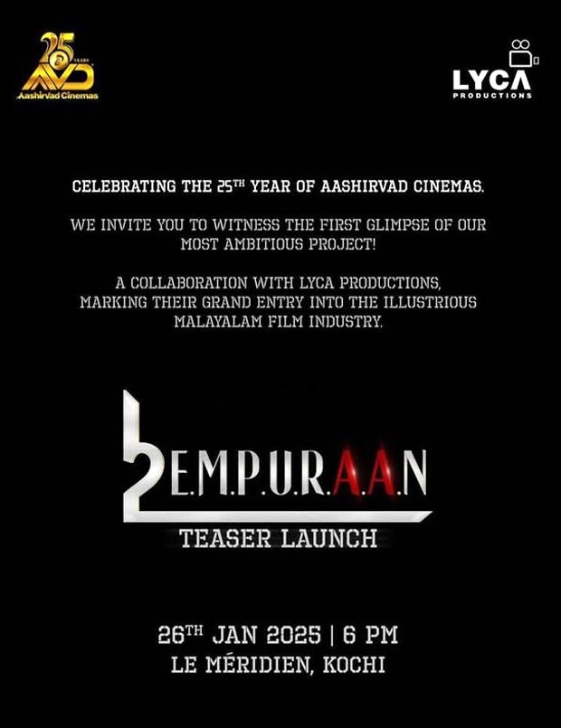 L2 Empuraan: Teaser date for Mohanlal starrer locked, reveals Prithviraj Sukumaran