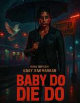 Baby Do Die Do