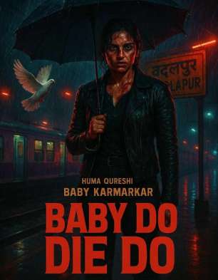 Baby Do Die Do