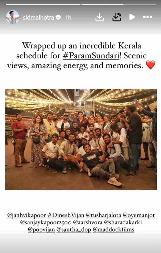 It’s a wrap! Sidharth Malhotra completes Kerala schedule of Param Sundari