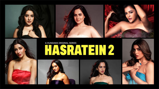 Hungama OTT’s popular series Hasratein returns with Season 2