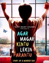 Agar Magar Kintu Lekin Parantu