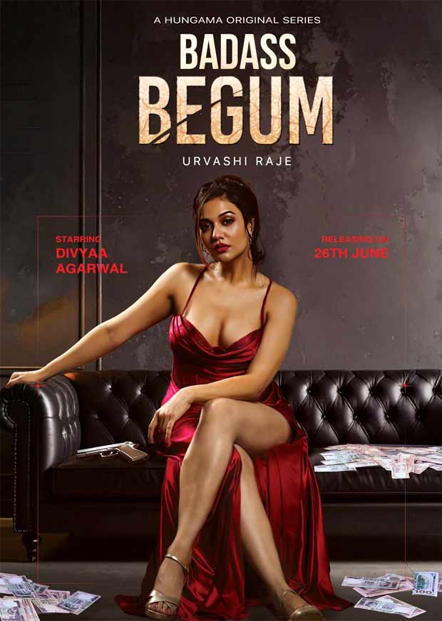Unapologetic and Unstoppable: Hungama OTT unleashes its latest crime drama Badass Begum : Bollywood News