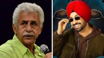 Naseeruddin Shah SLAMS trolls targeting Diljit Dosanjh over Pakistani actress Hania Aamir’s casting in Sardaar Ji 3