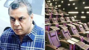 Paresh Rawal CRITICIZES recliner seat section in multiplexes: “Filmein let ke nahin dekhi jaati; aise hi baithna hai toh spa mein jao ya fir mujra dekhne jao”