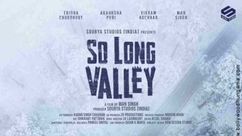 First Look Of The Movie So Long Valley
