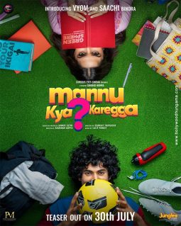 First Look Of The Movie Mannu Kya Karegga