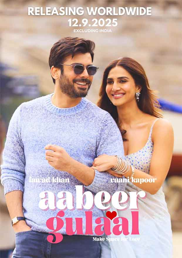 EXCLUSIVE: Trailer of Aabeer Gulaal to release on August 28 at 1 PM; Fawad Khan-Vaani Kapoor starrer to release worldwide, excluding India, on September 12