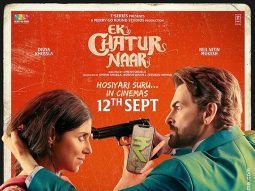 First Look Of The Movie Ek Chatur Naar