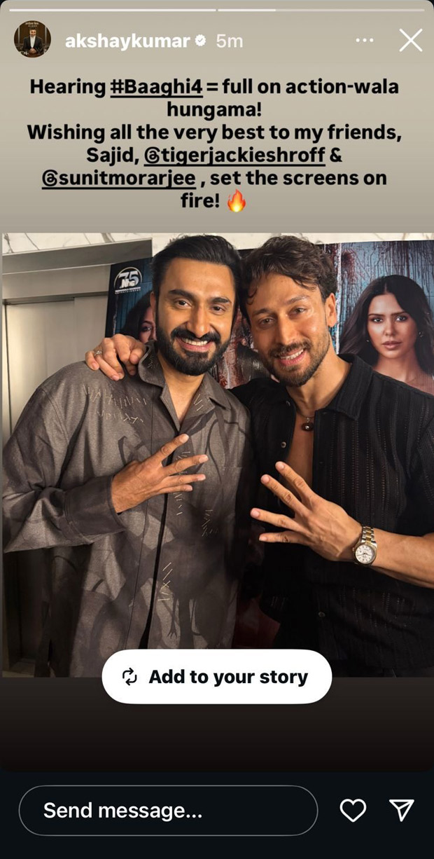 Akshay Kumar cheers for Tiger Shroff starrer Baaghi 4; says, “Set the screen on fire”