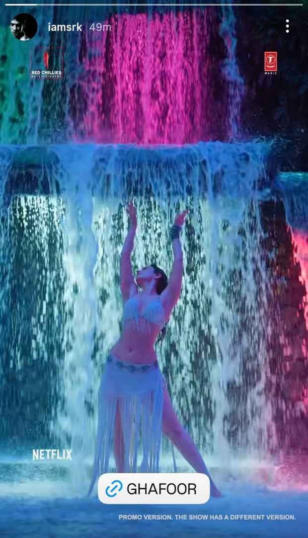 Aryan Khan's Netflix debut, from The Ba**ds of Bollywood* the song Ghafoor is out now SRK Boosts Buzz by sharing Instagram story.