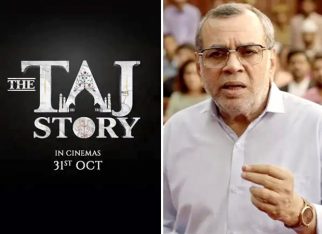 EXCLUSIVE: Makers of Paresh Rawal’s The Taj Story submit documents to validate the film’s claims before getting clearance from the CBFC EXCLUSIVE: Makers of Paresh Rawal’s The Taj Story submit documents to validate the film’s claims before getting clearance from the CBFC