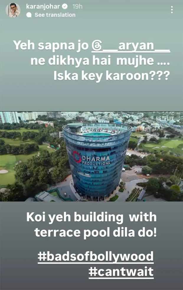 Karan Johar drools over Dharma’s imagined office in Aryan Khan’s The Bads of Bollywood “Koi yeh building with terrace pool dila do!”