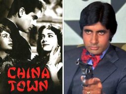 100 Years of Shakti Samanta: How China Town was remade in Tamil, inspired Amitabh Bachchan’s Don and was ‘COPIED’ by Hollywood; Ashim Samanta reveals, “Salim-Javed told my father, ‘Humne China Town ko tod ke kya banaya hai aap dekhiye’!”