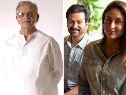 Gulzar reveals that Kareena Kapoor Khan-Prithviraj Sukumaran starrer Daayra will be a SONG-LESS flick: “Meghna said that her script doesn’t allow for any songs”