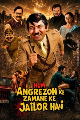 First Look OF The Movie Hum Angrezon Ke Zamane Ke Jailor Hai