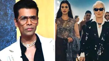Karan Johar reviews The Devil Wears Prada 2: “I walked out more in love with Meryl Streep”