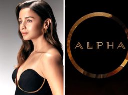 EXCLUSIVE: Alpha won’t have India-Pak spy friendship angle; Alia Bhatt’s assassin origin story to break the usual spy-film tropes of joint missions by two countries!