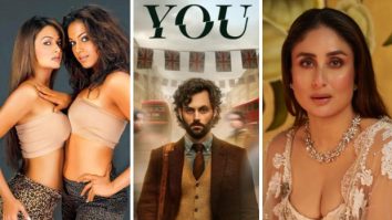 22 Years Of Girlfriend EXCLUSIVE: Karan Razdan claims, “Netflix series, You, COPIED Girlfriend’s plot in 3 episodes!”; recalls Kareena Kapoor’s epic reaction at film’s premiere: “She gave me the ‘You are very naughty’ look”