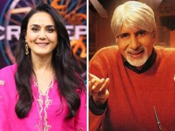 Preity Zinta reveals she asked for a scene with Amitabh Bachchan in Armaan: “You better die in the scene”
