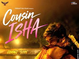First Look Of The Movie Cousin Isha