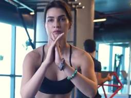 Kriti Sanon’s super confident fitness goals